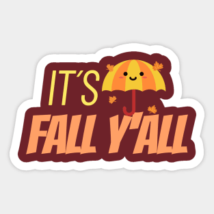 It’s fall y’all Sticker